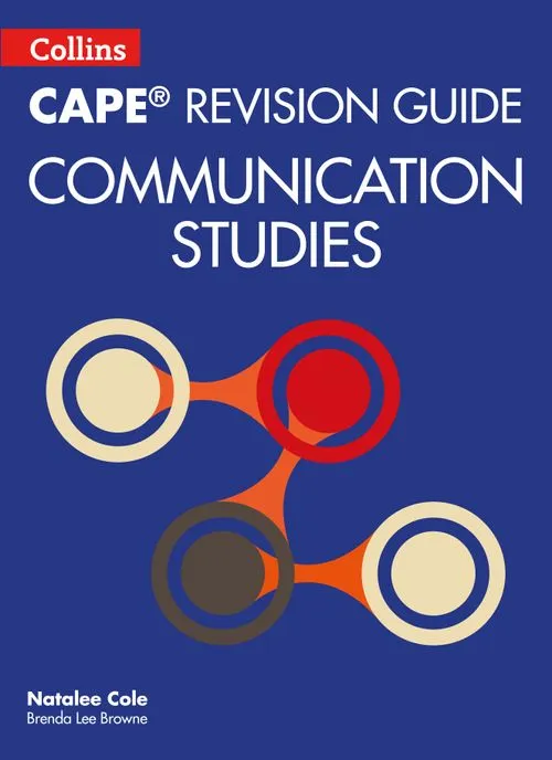 Collins CAPE Communication Studies - CAPE Communication Studies Revision Guide